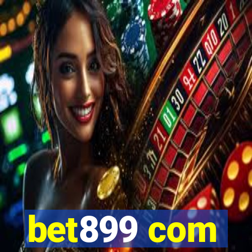 bet899 com